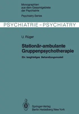 Rüger |  Stationär-ambulante Gruppenpsychotherapie | Buch |  Sack Fachmedien