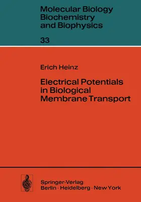 Heinz |  Electrical Potentials in Biological Membrane Transport | Buch |  Sack Fachmedien