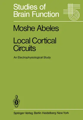 Abeles |  Local Cortical Circuits | Buch |  Sack Fachmedien