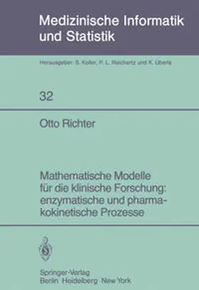 Richter |  Mathematische Modelle für die klinische Forschung: enzymatische und pharmakokinetische Prozesse | eBook | Sack Fachmedien