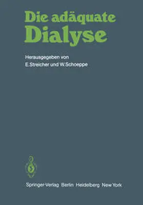 Streicher / Schoeppe |  Die adäquate Dialyse | eBook | Sack Fachmedien