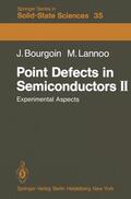 Bourgoin |  Point Defects in Semiconductors II | Buch |  Sack Fachmedien