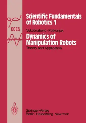 Vukobratovic / Potkonjak |  Dynamics of Manipulation Robots | Buch |  Sack Fachmedien