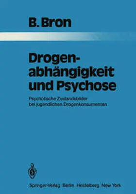 Bron |  Drogenabhängigkeit und Psychose | eBook | Sack Fachmedien