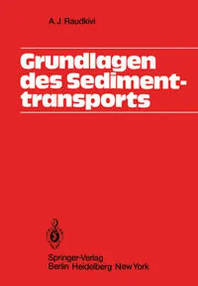Raudkivi |  Grundlagen des Sedimenttransports | eBook | Sack Fachmedien