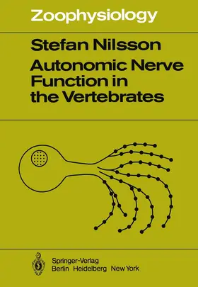 Nilsson |  Autonomic Nerve Function in the Vertebrates | Buch |  Sack Fachmedien