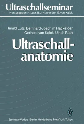 Lutz / Hackelöer / Kaick |  Ultraschallanatomie | Buch |  Sack Fachmedien