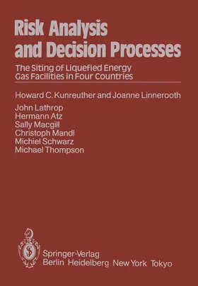 Kunreuther / Linnerooth / Lathrop |  Risk Analysis and Decision Processes | Buch |  Sack Fachmedien