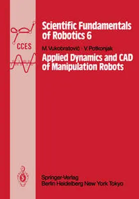 Vukobratovic / Potkonjak |  Applied Dynamics and CAD of Manipulation Robots | eBook | Sack Fachmedien