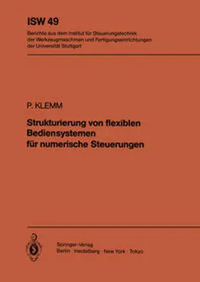 Klemm |  Strukturierung von flexiblen Bediensystemen für numerische Steuerungen | eBook | Sack Fachmedien