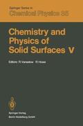 Howe / Vanselow |  Chemistry and Physics of Solid Surfaces V | Buch |  Sack Fachmedien