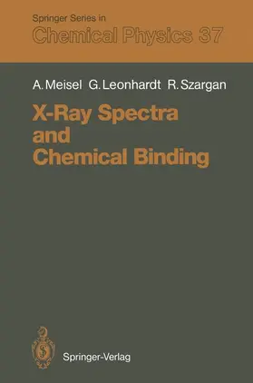 Meisel / Szargan / Leonhardt |  X-Ray Spectra and Chemical Binding | Buch |  Sack Fachmedien