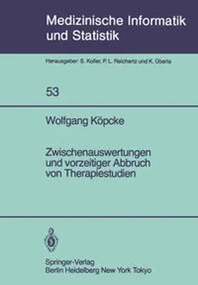 Köpcke |  Zwischenauswertungen und vorzeitiger Abbruch von Therapiestudien | eBook | Sack Fachmedien
