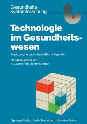 Culyer / Horisberger |  Technologie im Gesundheitswesen | Buch |  Sack Fachmedien