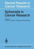 Acker / Sutherland / Carlsson |  Spheroids in Cancer Research | Buch |  Sack Fachmedien