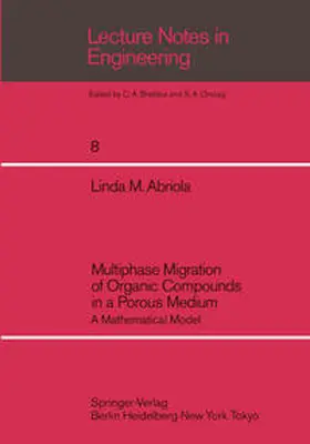 Abriola |  Multiphase Migration of Organic Compounds in a Porous Medium | eBook | Sack Fachmedien