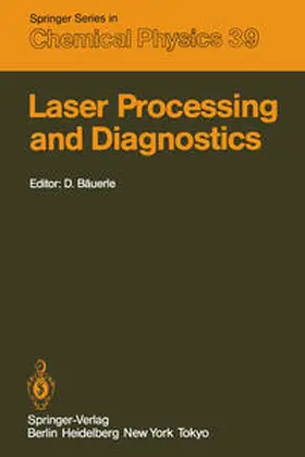 Bäuerle |  Laser Processing and Diagnostics | eBook | Sack Fachmedien
