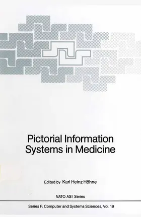 Höhne |  Pictorial Information Systems in Medicine | Buch |  Sack Fachmedien