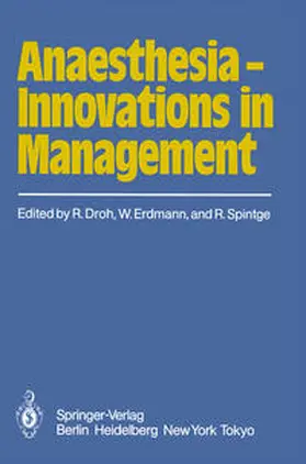 Droh / Erdmann / Spintge |  Anaesthesia — Innovations in Management | eBook | Sack Fachmedien