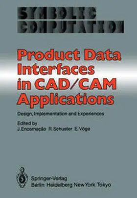 Encarnacao / Schuster / Vöge |  Product Data Interfaces in CAD/CAM Applications | eBook | Sack Fachmedien