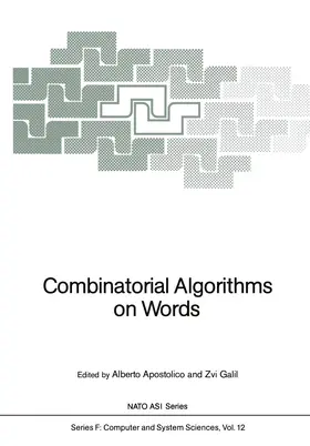 Galil / Apostolico |  Combinatorial Algorithms on Words | Buch |  Sack Fachmedien