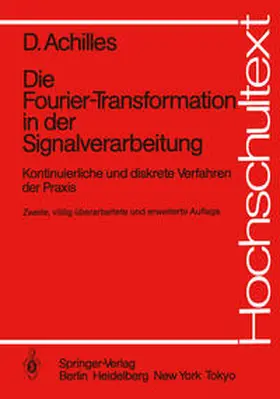 Achilles |  Die Fourier-Transformation in der Signalverarbeitung | eBook | Sack Fachmedien