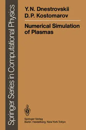 Dnestrovskii / Kostomarov |  Numerical Simulation of Plasmas | eBook | Sack Fachmedien