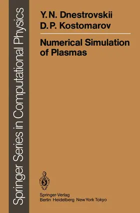 Dnestrovskii / Kostomarov |  Numerical Simulation of Plasmas | Buch |  Sack Fachmedien