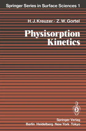 Kreuzer / Gortel |  Physisorption Kinetics | Buch |  Sack Fachmedien