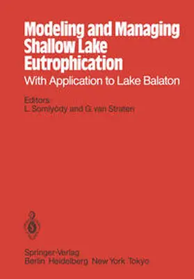 Somlyody / Straten |  Modeling and Managing Shallow Lake Eutrophication | eBook | Sack Fachmedien