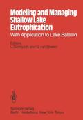 Straten / Somlyody |  Modeling and Managing Shallow Lake Eutrophication | Buch |  Sack Fachmedien