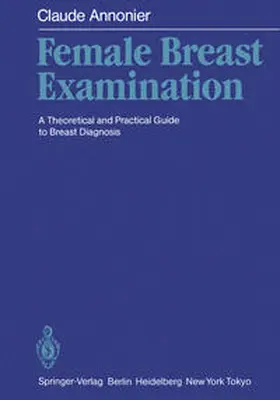 Annonier |  Female Breast Examination | eBook | Sack Fachmedien