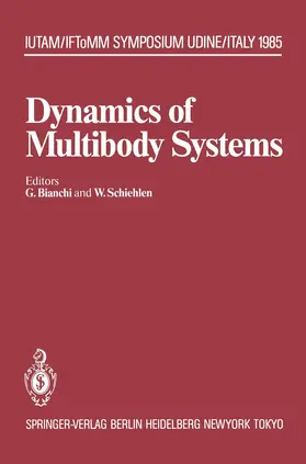 Bianchi / Schiehlen |  Dynamics of Multibody Systems | Buch |  Sack Fachmedien