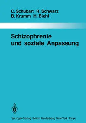 Schubart / Schwarz / Krumm | Schizophrenie und soziale Anpassung | E-Book | sack.de