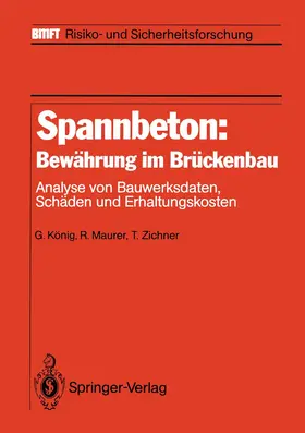 König / Maurer / Zichner |  Spannbeton: Bewährung im Brückenbau | Buch |  Sack Fachmedien