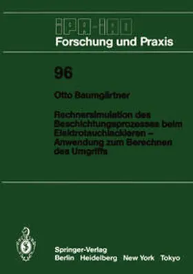 Baumgärtner |  Rechnersimulation des Beschichtungsprozesses beim - Elektrotauchlackieren Anwendung zum Berechnen des Umgriffs | eBook | Sack Fachmedien
