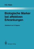 Klein |  Biologische Marker bei affektiven Erkrankungen | Buch |  Sack Fachmedien