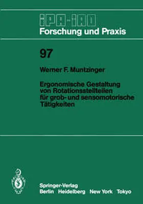 Muntzinger |  Ergonomische Gestaltung von Rotationsstellteilen für grob- und sensomotorische Tätigkeiten | eBook | Sack Fachmedien