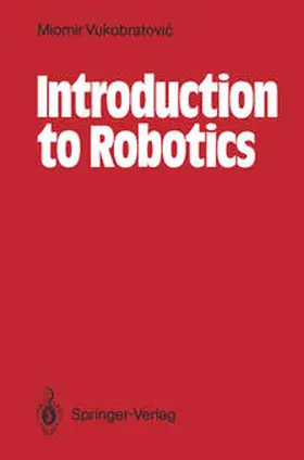 Vukobratovic |  Introduction to Robotics | eBook | Sack Fachmedien