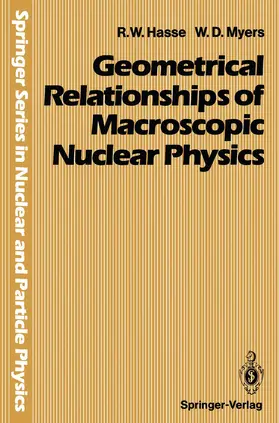 Myers / Hasse |  Geometrical Relationships of Macroscopic Nuclear Physics | Buch |  Sack Fachmedien