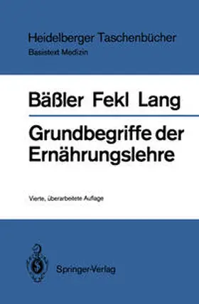 Bäßler / Fekl / Lang |  Grundbegriffe der Ernährungslehre | eBook | Sack Fachmedien