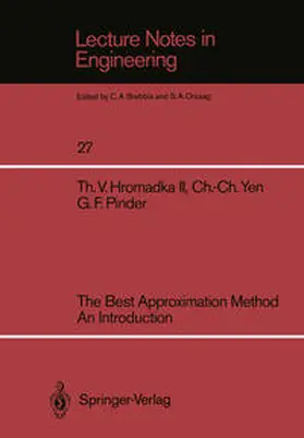 Hromadka / Yen / Pinder |  The Best Approximation Method An Introduction | eBook | Sack Fachmedien