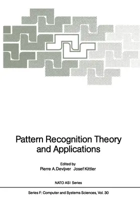 Devijver / Kittler |  Pattern Recognition Theory and Applications | Buch |  Sack Fachmedien