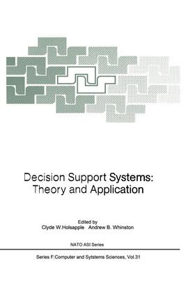 Whinston / Holsapple | Decision Support Systems: Theory and Application | Buch | 978-3-642-83090-7 | sack.de