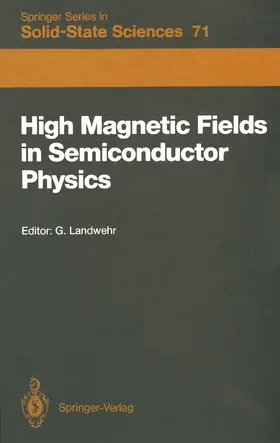 Landwehr |  High Magnetic Fields in Semiconductor Physics | Buch |  Sack Fachmedien