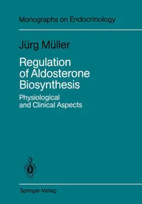 Müller |  Regulation of Aldosterone Biosynthesis | eBook | Sack Fachmedien