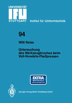 Reiss |  Untersuchung des Werkzeugbruches beim Voll-Vorwärts-Fließpressen | eBook | Sack Fachmedien