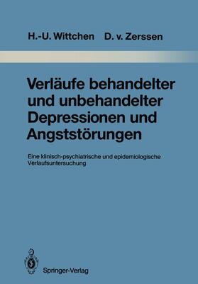 Wittchen / Zerssen | Verläufe behandelter und unbehandelter Depressionen und Angststörungen | Buch | 978-3-642-83237-6 | sack.de