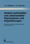 Wittchen / Zerssen |  Verläufe behandelter und unbehandelter Depressionen und Angststörungen | Buch |  Sack Fachmedien