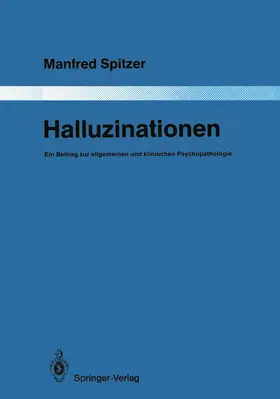 Spitzer |  Halluzinationen | Buch |  Sack Fachmedien